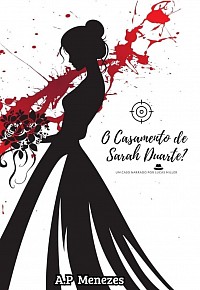 O Casamento de Sarah Duarte